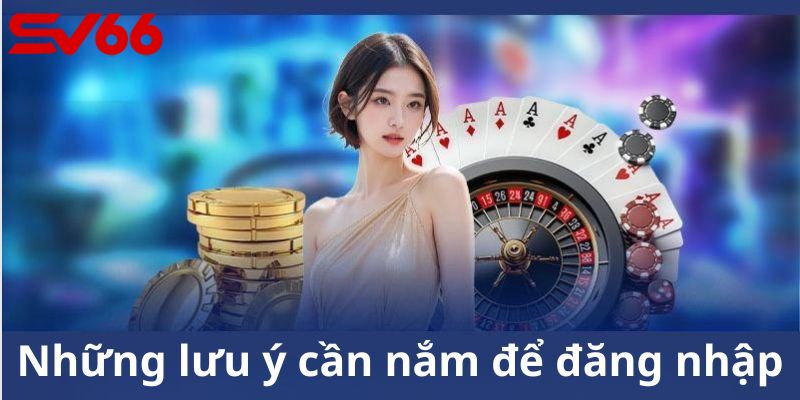 Các điểm lưu ý bảo vệ khi đăng nhập