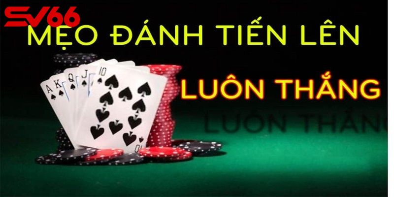 Điều cần nhớ khi chơi Tiến Lên Miền Nam Online
