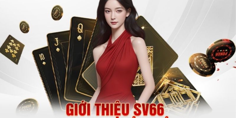   Giới thiệu nhà cái SV66 số 1 hiện nay